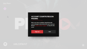 Account Country / Region Missing error in VALORANT